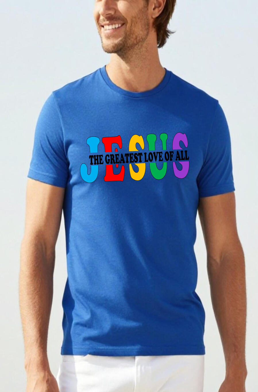 Jesus The Greatest Love of All Men's Christian T-shirt