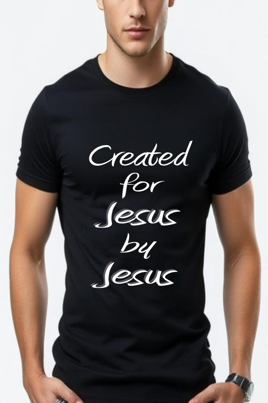Created for Jesus by Jesus Men's Christian T-shirt